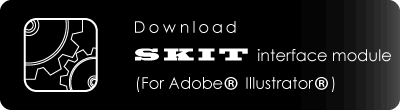Adobe® Illustator用®SKIT連携モジュールのダウンロードページへ
